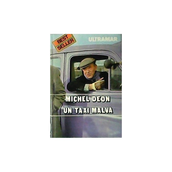 UN TAXI MALVA - Michel Deon